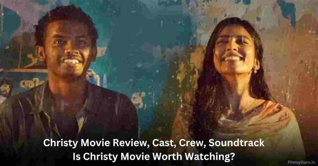 Christy Movie Review, Cast, Crew, Soundtrack | Is Christy Movie Worth Watching?
