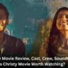 Christy Movie Review, Cast, Crew, Soundtrack | Is Christy Movie Worth Watching?